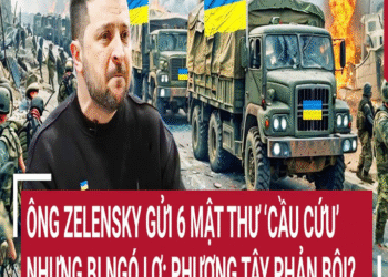 Điểm nóng thế giới: Ông Zelensky gửi 6 mật thư ‘cầu cứu’ nhưng bị ngó lơ; phương Tây phản bội?