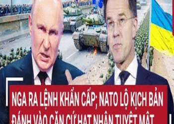 Thời sự quốc tế: Nga ra lệnh khẩn cấp; NATO lộ kịch bản đánh vào căn cứ hạt nhân tuyệt mật