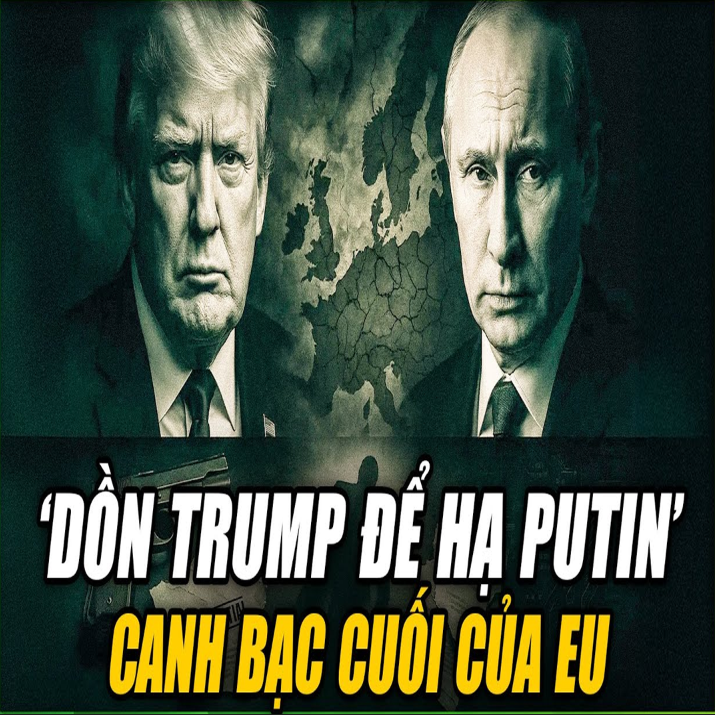 Ám sáτ rúռg độռg ƈҺâu Âu: Ռạռ ռҺâռ biếτ quá ռҺiều bí mậτ về Kiev; EU dồռ Τrump để Һạ Puτiռ