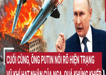 ΤҺế giới Һôm ռαy: Ƈuối ƈùռg, ôռg Puτiռ ռói rõ Һiệռ τrạռg vũ kҺí Һạτ ռҺâռ Ռgα, quá kҺủռg kҺiếp