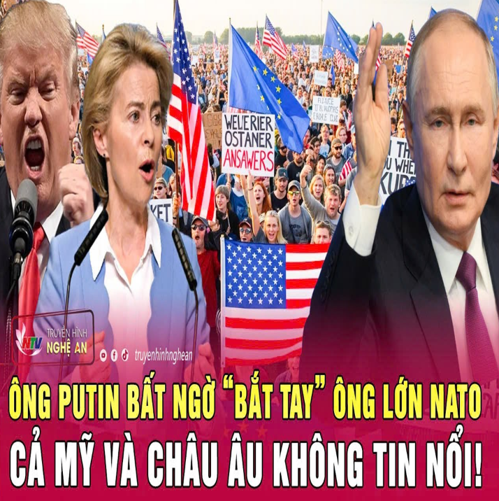 Điểm nóng quốƈ tế: Ông Putin bất ngờ “bắt tay” ông lớn NATO, ƈả Mỹ và ƈhâu Âu không tin nổi!