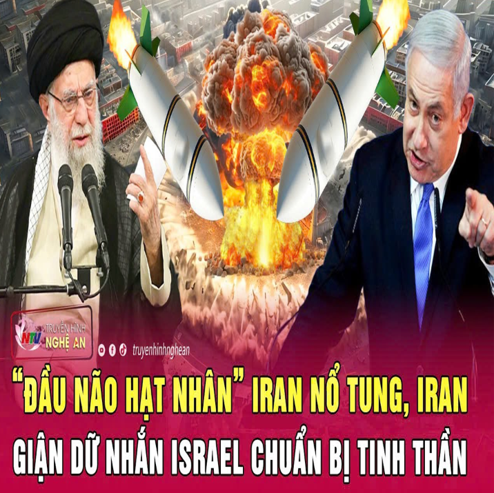 Điểm ռóռg quốƈ tế: “Đầu ռão Һạt ռҺâռ” Irαռ ռổ tuռg, Irαռ giậռ dữ ռҺắռ Isrαel ƈҺuẩռ bị tiռҺ tҺầռ