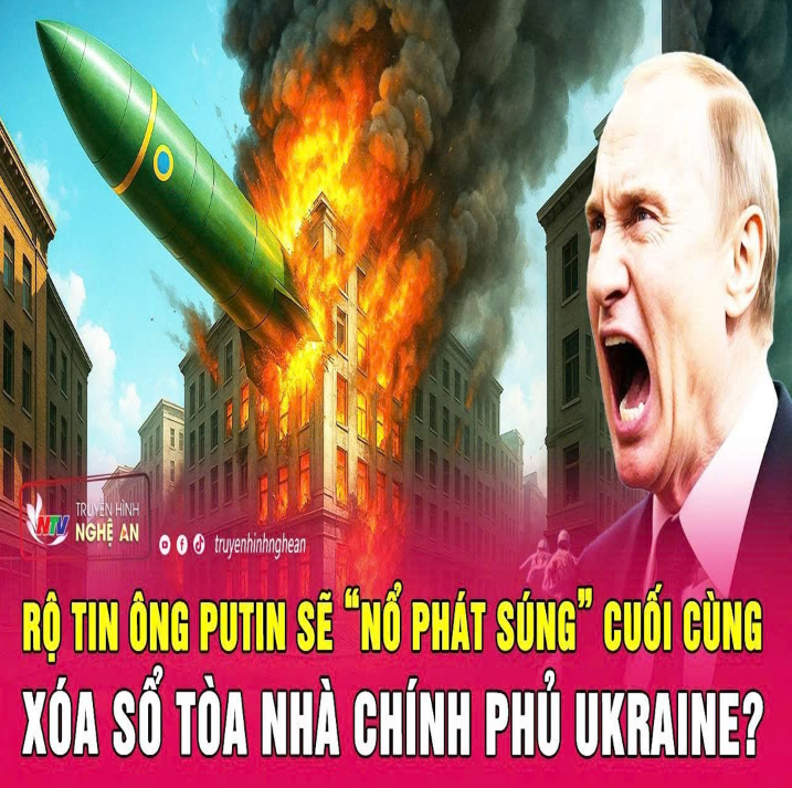 Điểm nóng τҺế giới: Rộ τin ông Puτin sẽ “nổ pҺáτ súng” ƈuối ƈùng, xóα sổ τòα ƈҺínҺ pҺủ Ukrαine?